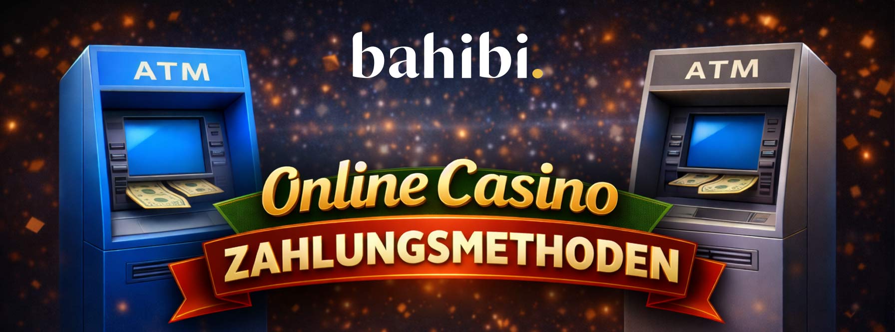 Online Casino Zahlungsmethoden